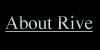 About Rive